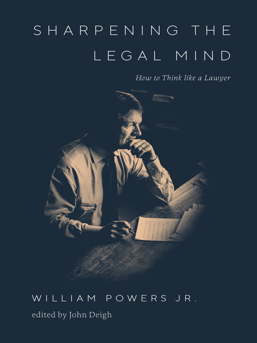 Title details for Sharpening the Legal Mind by William Powers - Available